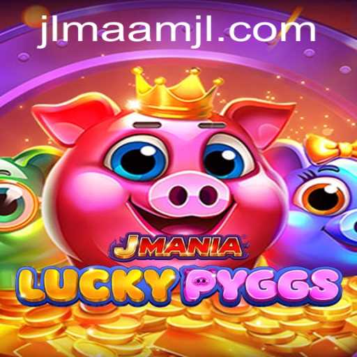 Discover the Exciting World of JManiaLuckyPyggs: A Game of Strategy and Fortune